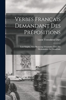 Front cover_Verbes Français Demandant Des Prépositions