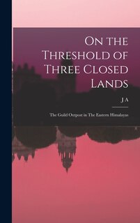Couverture_On the Threshold of Three Closed Lands