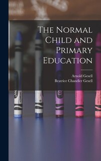 Front cover_The Normal Child and Primary Education