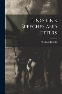 Front cover_Lincoln's Speeches and Letters