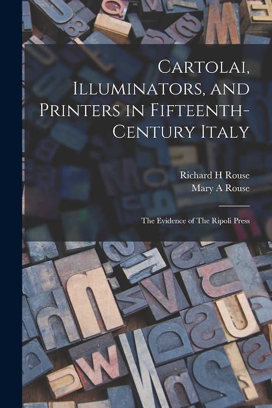 Front cover_Cartolai, Illuminators, and Printers in Fifteenth-century Italy