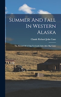 Front cover_Summer And Fall In Western Alaska