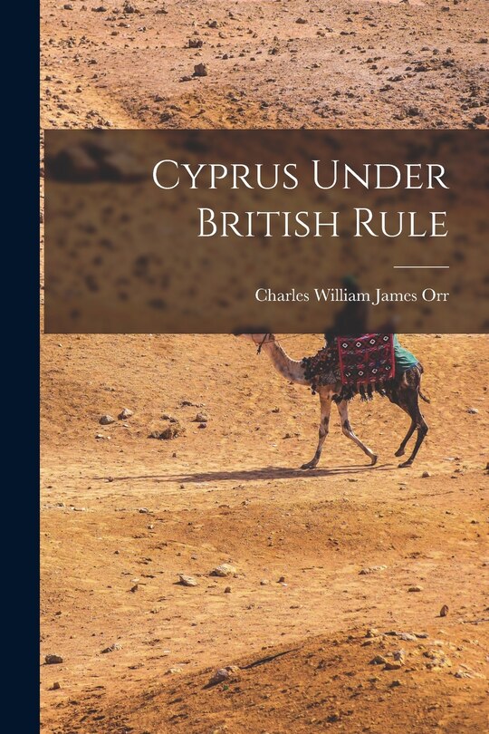 Front cover_Cyprus Under British Rule