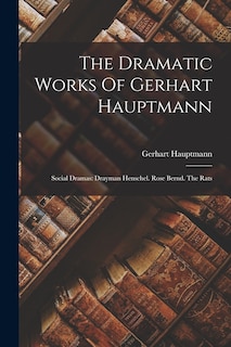 Couverture_The Dramatic Works Of Gerhart Hauptmann