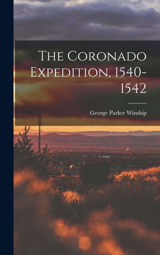 Couverture_The Coronado Expedition, 1540-1542