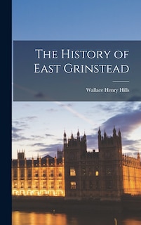 Front cover_The History of East Grinstead