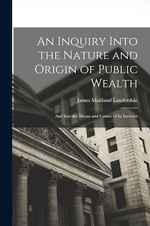 Couverture_An Inquiry Into the Nature and Origin of Public Wealth