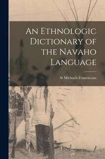 Couverture_An Ethnologic Dictionary of the Navaho Language