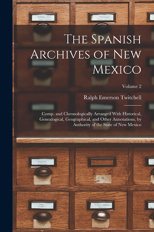 Front cover_The Spanish Archives of New Mexico