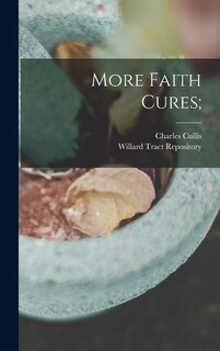 Front cover_More Faith Cures;