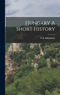 Couverture_Hungary A Short History
