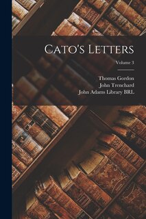 Front cover_Cato's Letters; Volume 3