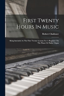 Front cover_First Twenty Hours In Music