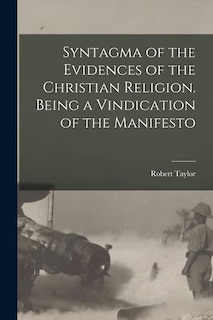 Couverture_Syntagma of the Evidences of the Christian Religion. Being a Vindication of the Manifesto