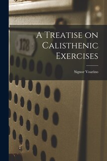 Couverture_A Treatise on Calisthenic Exercises