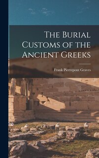 Front cover_The Burial Customs of the Ancient Greeks