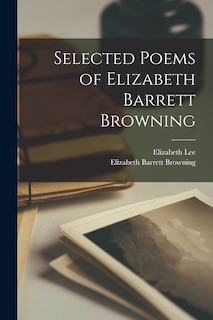Front cover_Selected Poems of Elizabeth Barrett Browning