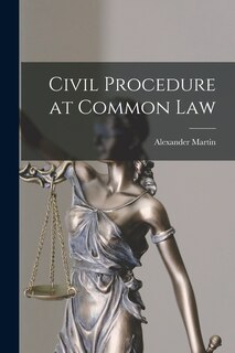 Front cover_Civil Procedure at Common Law