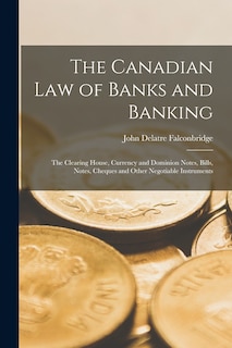 Couverture_The Canadian Law of Banks and Banking