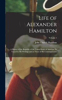 Couverture_Life of Alexander Hamilton