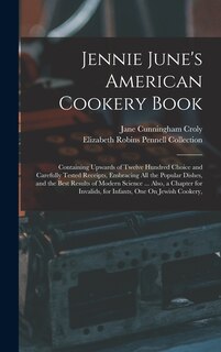 Couverture_Jennie June's American Cookery Book