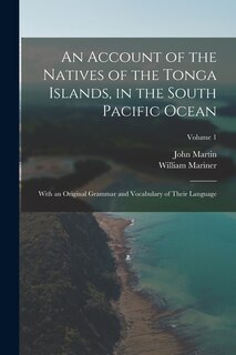 Couverture_An Account of the Natives of the Tonga Islands, in the South Pacific Ocean