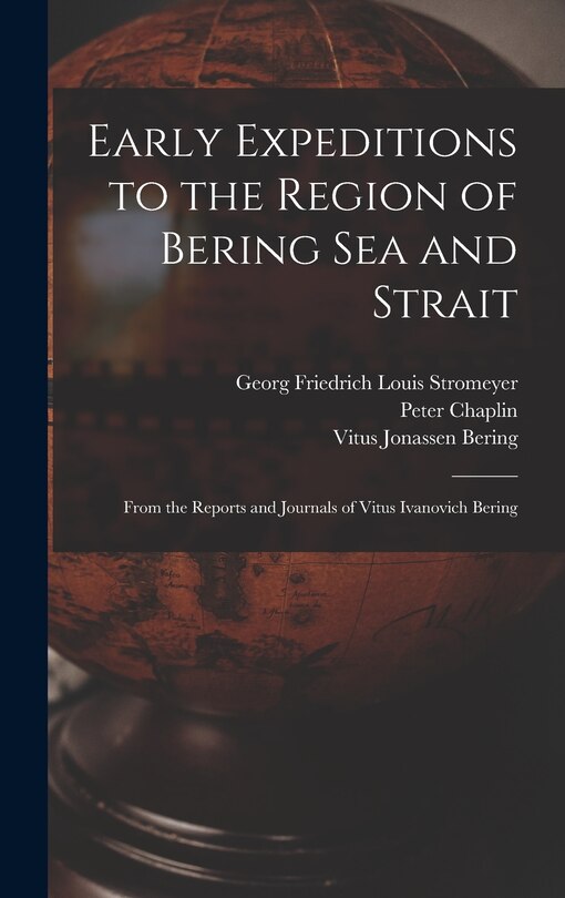 Front cover_Early Expeditions to the Region of Bering Sea and Strait