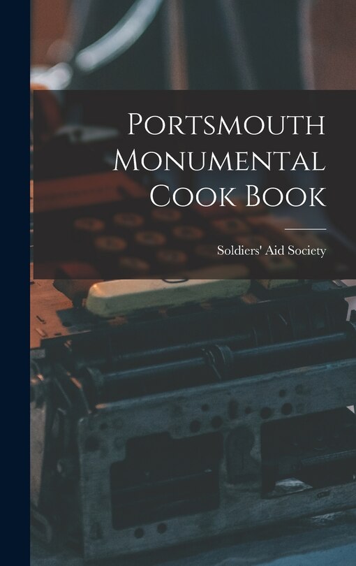 Couverture_Portsmouth Monumental Cook Book