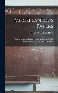 Couverture_Miscellaneous Papers; With an Introd. by Philipp Lenard. Authorised English Translation by D.E. Jones and G.A. Schott