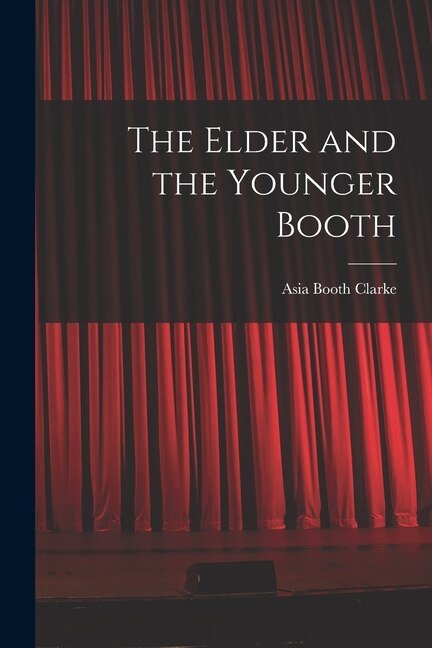 Front cover_The Elder and the Younger Booth