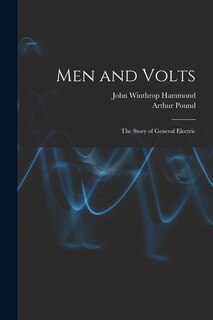 Couverture_Men and Volts; the Story of General Electric