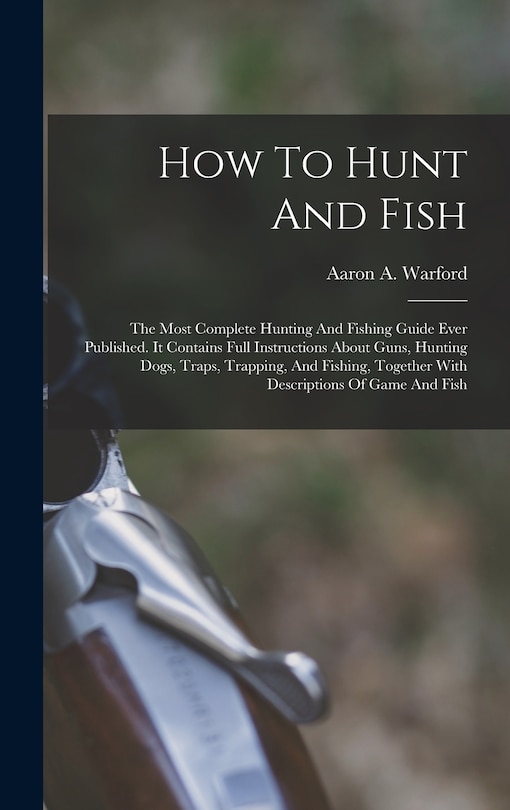 Front cover_How To Hunt And Fish