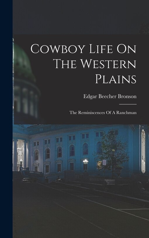 Couverture_Cowboy Life On The Western Plains