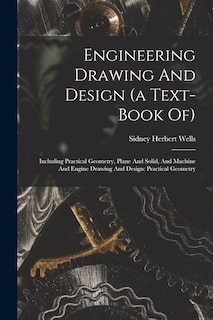 Couverture_Engineering Drawing And Design (a Text-book Of)