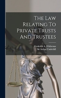 Couverture_The Law Relating To Private Trusts And Trustees
