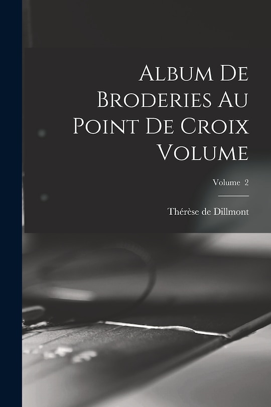 Front cover_Album de broderies au point de croix Volume; Volume 2