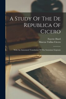 Front cover_A Study Of The De Republica Of Cicero