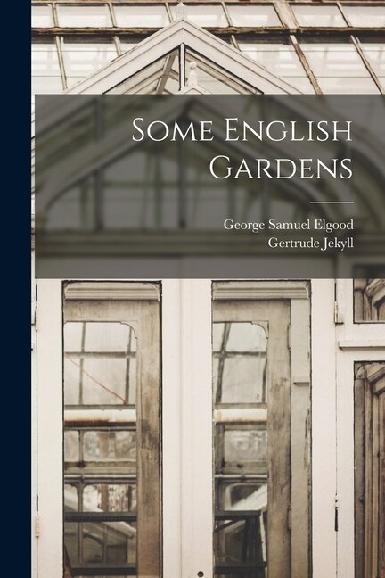 Front cover_Some English Gardens
