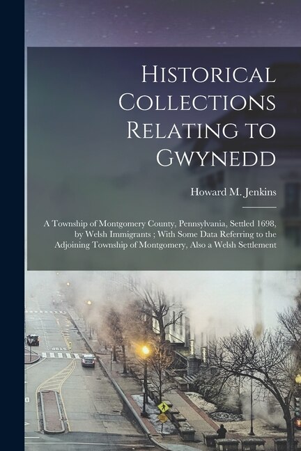 Couverture_Historical Collections Relating to Gwynedd