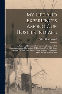 Front cover_My Life And Experiences Among Our Hostile Indians