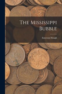 Front cover_The Mississippi Bubble