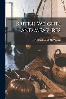 Front cover_British Weights and Measures