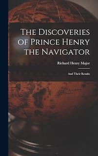 Front cover_The Discoveries of Prince Henry the Navigator