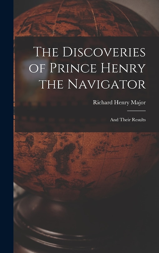 Front cover_The Discoveries of Prince Henry the Navigator