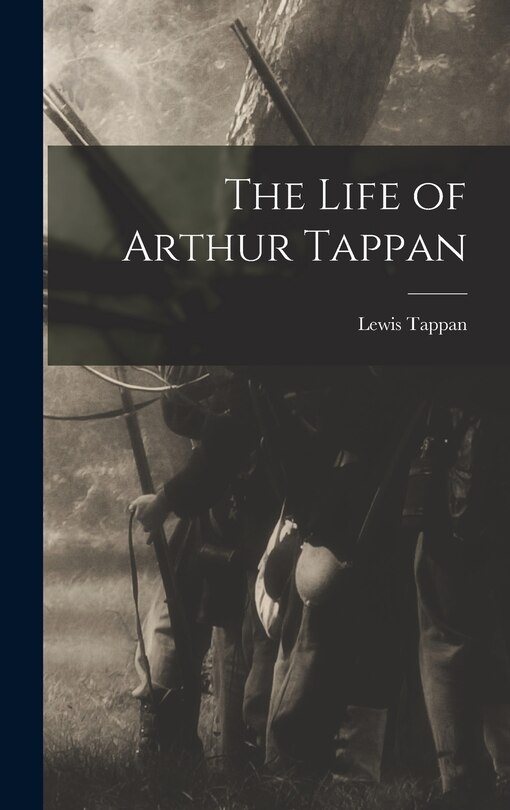 Front cover_The Life of Arthur Tappan