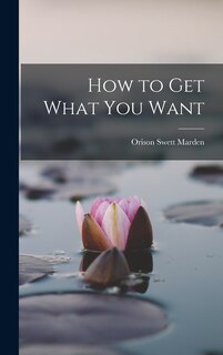 Front cover_How to Get What You Want