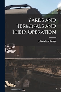 Front cover_Yards and Terminals and Their Operation