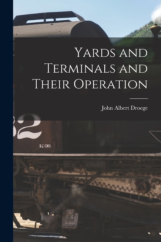 Front cover_Yards and Terminals and Their Operation