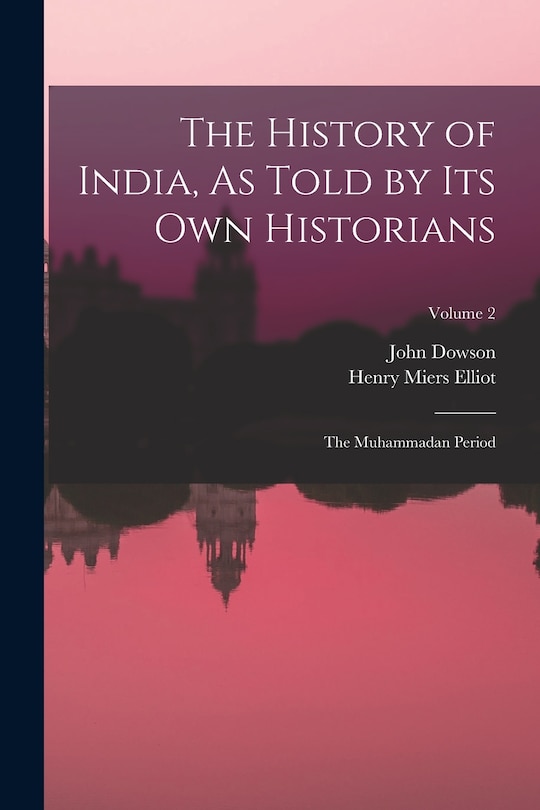 Couverture_The History of India, As Told by Its Own Historians