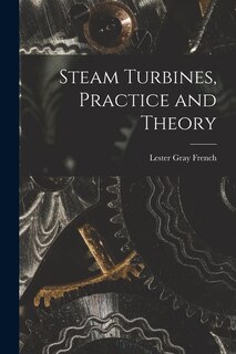 Couverture_Steam Turbines, Practice and Theory